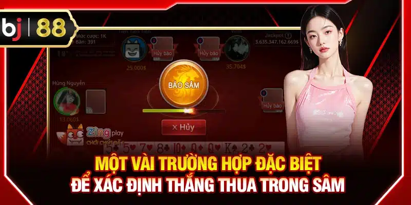 Một vài trường hợp đặc biệt để xác định thắng thua trong Sâm