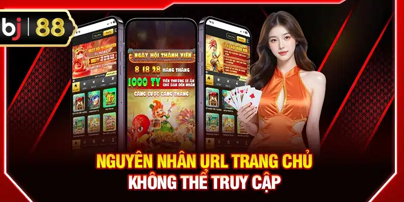 Nguyên nhân url trang chủ không thể truy cập