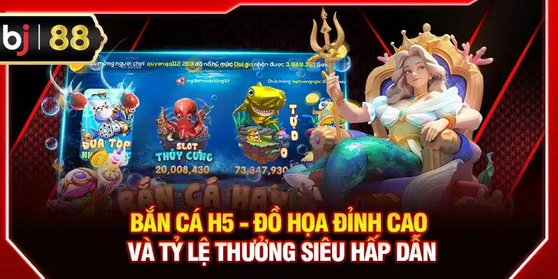 Bắn cá H5