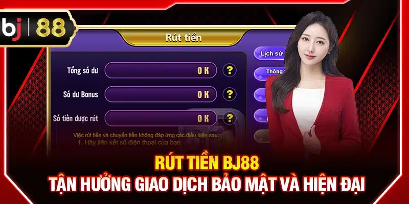 Rút tiền BJ88
